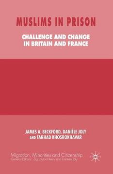 portada Muslims in Prison: Challenge and Change in Britain and France (en Inglés)