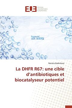portada La DHFR R67: une cible d'antibiotiques et biocatalyseur potentiel