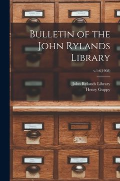 portada Bulletin of the John Rylands Library; v.1: 6(1908) (in English)