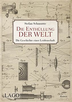 portada Die Enthüllung der Welt: Die Geschichte Einer Leidenschaft (in German)