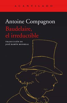 portada Baudelaire, el Irreductible (in Spanish)