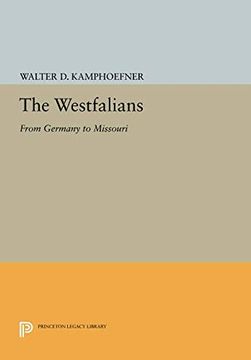 portada The Westfalians: From Germany to Missouri (Princeton Legacy Library) (en Inglés)