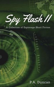 portada Spy Flash II: A Collection of Espionage Short Fiction (en Inglés)