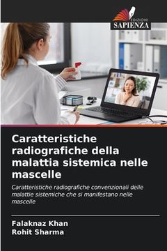 portada Caratteristiche radiografiche della malattia sistemica nelle mascelle (en Italiano)