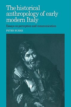 portada Histcl Anthrgy Early Modern Italy: Essays on Perception and Communication (in English)