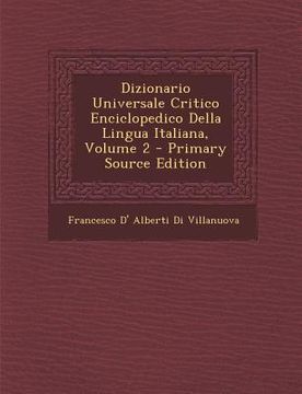portada Dizionario Universale Critico Enciclopedico Della Lingua Italiana, Volume 2 (in Italian)