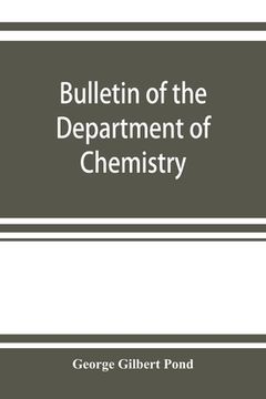 portada Bulletin of the Department of Chemistry: Calcium carbide and acetylene (en Inglés)