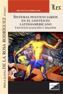 portada Sistemas penitenciarios en el contexto Latinoamericano: Contextualización y desafíos