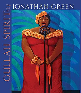 portada Gullah Spirit: The art of Jonathan Green (en Inglés)