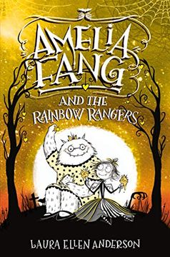 portada Amelia Fang and the Rainbow Rangers (en Inglés)