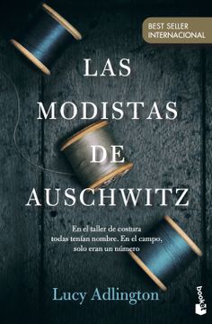 portada LAS MODISTAS DE AUSCHWITZ (in Spanish)