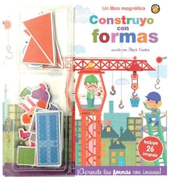 portada Construyo con Formas (Incluye 26 Imanes) (Libro Magnetico) (Cartone)