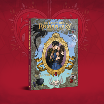 EL TAROT DEL ROMANTASY. Artbook de las cartas (in Spanish)