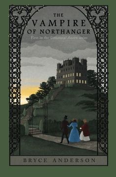 portada The Vampire of Northanger (Unnatural Austen) (Volume 1)