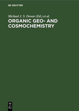 portada Organic Geo- and Cosmochemistry (en Alemán)
