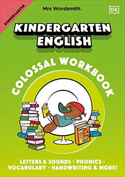 portada Mrs Wordsmith Kindergarten English Colossal Workbook: Letters and Sounds, Phonics, Vocabulary, Handwriting and More! 