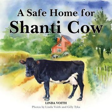 portada A Safe Home for Shanti cow (en Inglés)