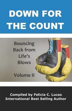 portada Down for the Count: Bouncing Back From Life's Blows (en Inglés)