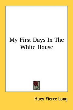 portada my first days in the white house (en Inglés)