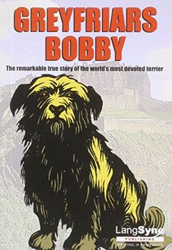 portada Greyfriars Bobby: The Remarkable True Story of the World's Most Devoted Terrier (in English)