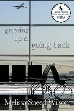 portada Growing up and Going Back (en Inglés)