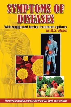 portada Symptoms of Diseases: With Suggested Herbal Treatment Options (en Inglés)