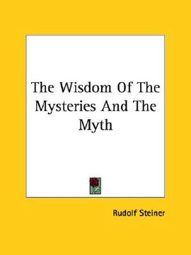 portada the wisdom of the mysteries and the myth (en Inglés)