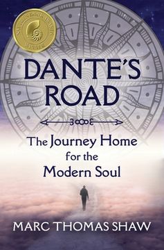 portada Dante's Road: The Journey Home for the Modern Soul