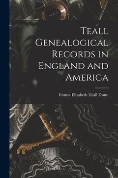 portada Teall Genealogical Records in England and America (en Inglés)