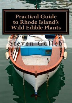 portada Practical Guide to Rhode Island's Wild Edible Plants: A Survival Guide (en Inglés)