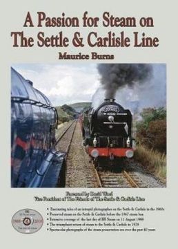 portada Passio a Passion for Steam on the Settle & Carlisle Line (en Inglés)
