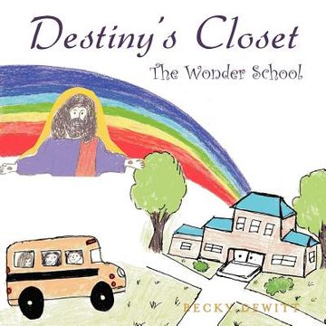 portada destiny's closet: the wonder school (in English)