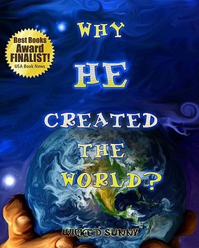 portada why he created the world? (en Inglés)