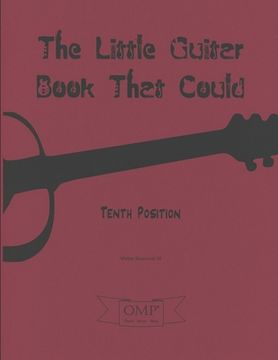 portada The Little Guitar Book That Could: Tenth Position (en Inglés)