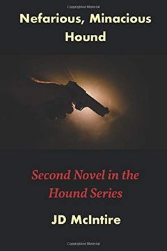 portada Nefarious, Minacious Hound (a Hound Series Novel) (en Inglés)