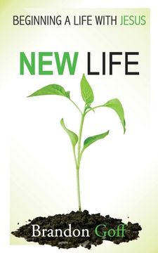 portada New Life: Beginning a Life with Jesus (en Inglés)