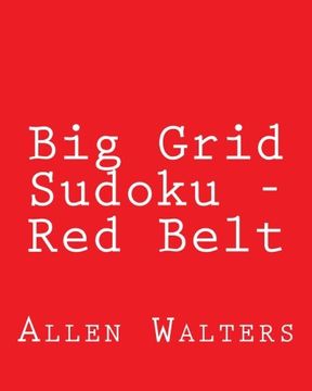 portada Big Grid Sudoku - Red Belt: 80 Easy to Read, Large Print Sudoku Puzzles