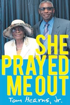portada She Prayed Me Out (in English)