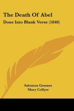 portada the death of abel: done into blank verse (1840) (en Inglés)