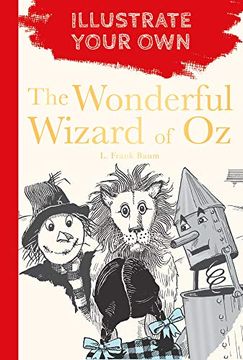 portada The Wonderful Wizard of oz: Illustrate Your own (in English)