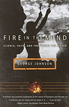portada Fire in the Mind: Science, Faith, and the Search for Order (in English)