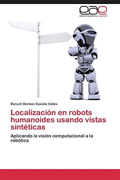 portada Localizacion En Robots Humanoides Usando Vistas Sinteticas