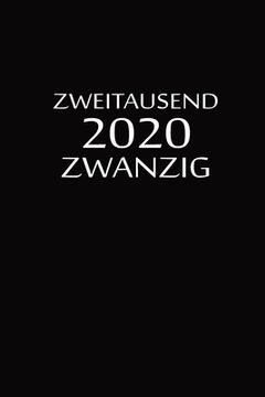 portada zweitausend zwanzig 2020: Taschenkalender 2020 A5 Schwarz (en Alemán)
