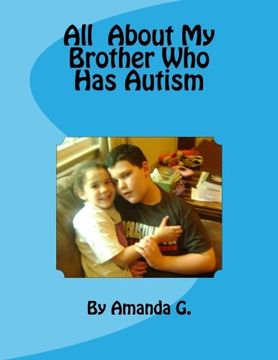 portada All About My Brother Who Has Autism (in English)