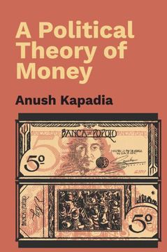 portada A Political Theory of Money (en Inglés)