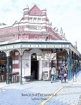 portada Images of Fremantle: Volume 2 (The Photographic art of Brian Sanger) 