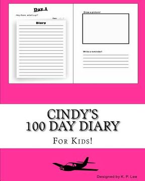 portada Cindy's 100 Day Diary (en Inglés)