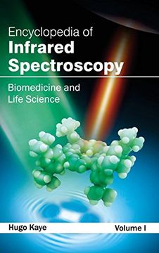 portada Encyclopedia of Infrared Spectroscopy: Volume i (Biomedicine and Life Science) (en Inglés)