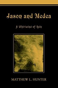 portada jason and medea: a whirlwind of ruin (en Inglés)