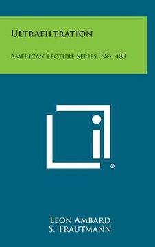 portada Ultrafiltration: American Lecture Series, No. 408 (en Inglés)